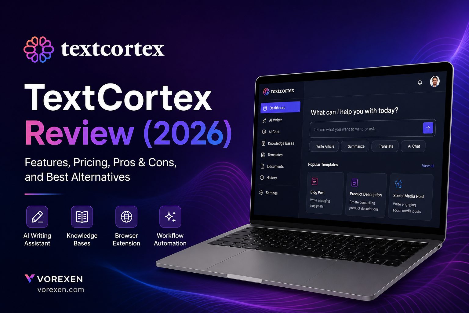 TextCortex Review (2026): Features, Pricing, Pros & Cons | Vorexen